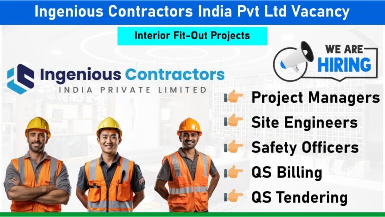 Ingenious Contractors India Pvt Ltd Vacancy