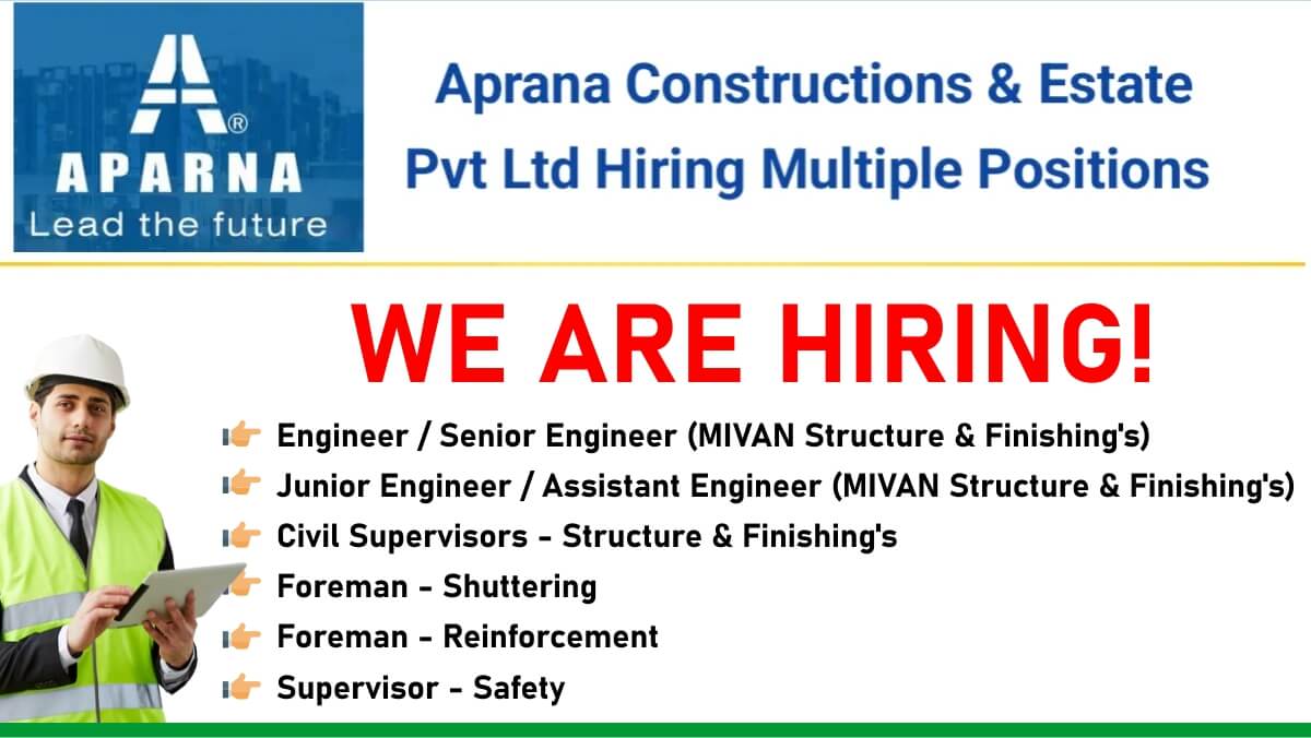 Aparna Constructions & Estates Pvt Ltd Vacancy