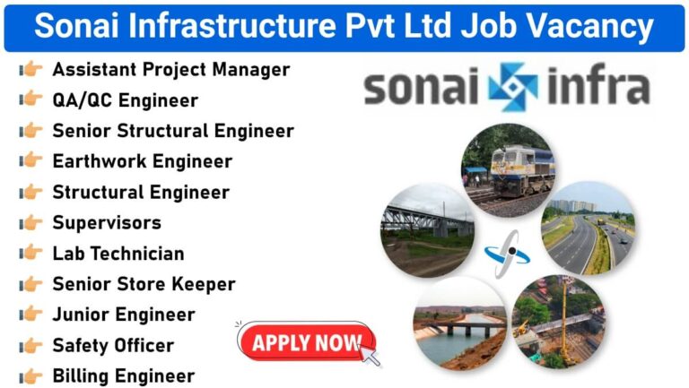 Sonai Infrastructure Pvt Ltd Job Vacancy