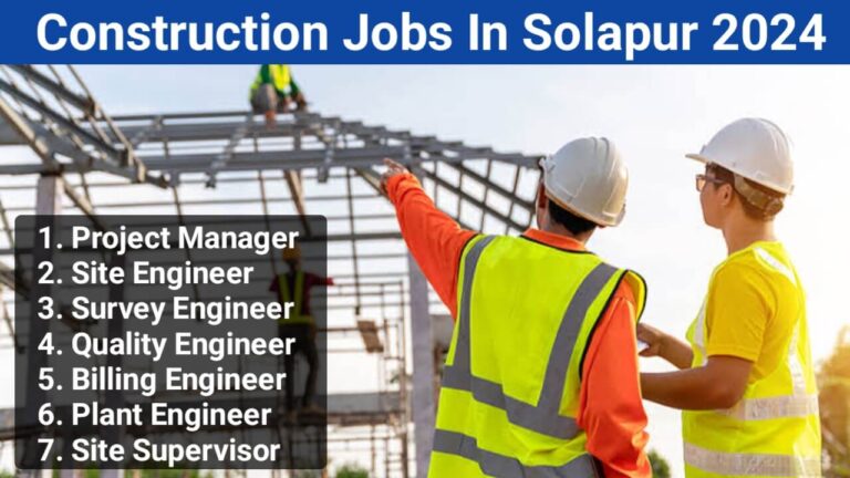 Construction Jobs In Solapur 2024 | For Civil And Mechanical Engineer