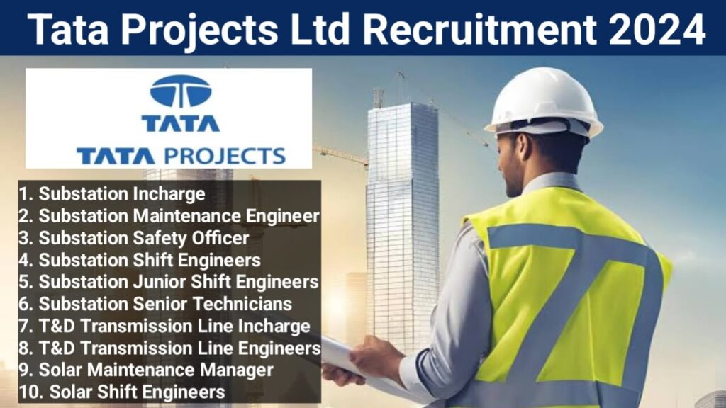 Tata Projects Ltd Recruitment 2024 | Job Locations: Uttar Pradesh, Rajasthan