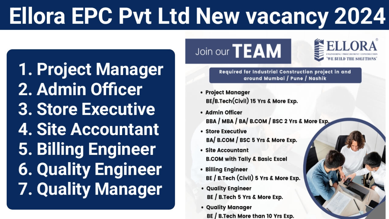 Ellora EPC Pvt Ltd New vacancy 2024