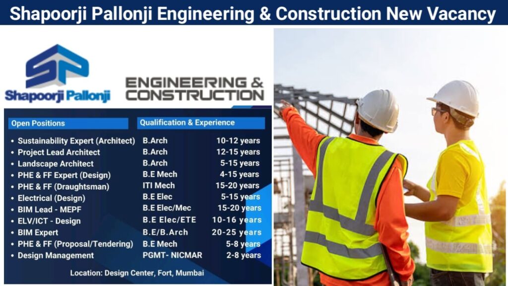 Shapoorji Pallonji Engineering & Construction New Vacancy | Job Location: Design Centre in Mumbai