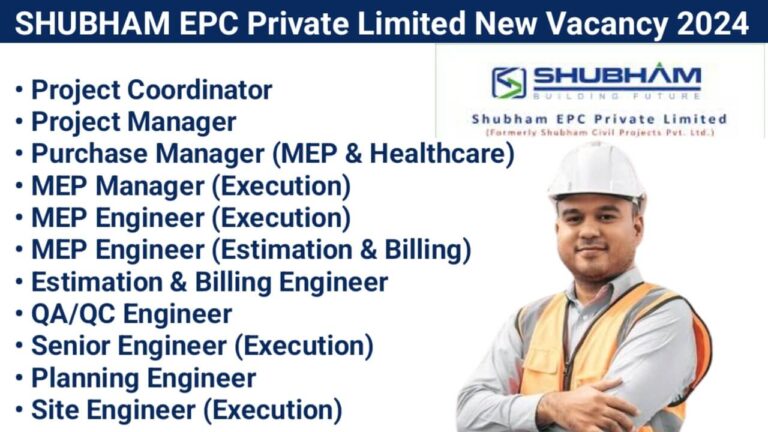 SHUBHAM EPC Private Limited New Vacancy 2024 | Locations: Solapur, Ch. Sambhaji Nagar, Ahilya Nagar, Baramati, Pune & Mumbai