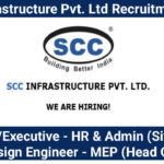 SCC Infrastructure Pvt. Ltd Recruitment 2025