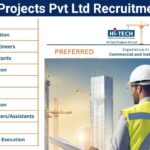 Hi Tech Projects Pvt Ltd Recruitment 2025 | For Supervisors - Execution, Safety Officers, Quality Engineers, Billing/Planning Engineers