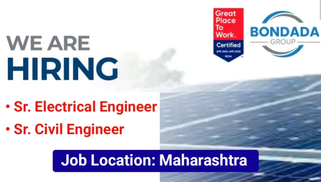 Bondada Group Urgent Hiring 2025 | For Senior Electrical Engineer And Senior Civil Engineer