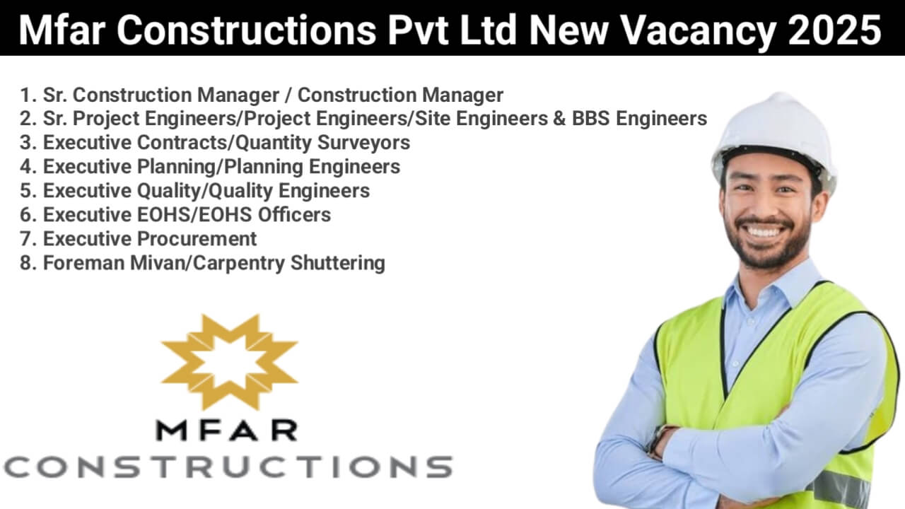 Mfar Constructions Pvt Ltd New Vacancy 2025 | For upcoming projects in Bangalore and Mangalore