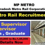 MP Metro Rail New Recruitment 2025 | For Sr. Supervisor/ Operations And Sr. Supervisor / Supervisor (Security)