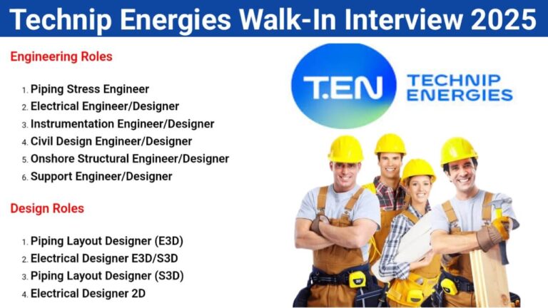 Technip Energies Walk-In Interview 2025 | Interview Date: 5th January 2025 (Sunday)