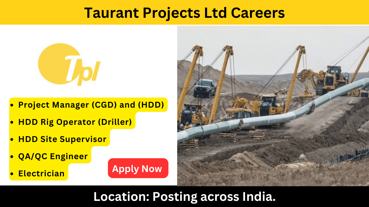 Taurant Projects Ltd Careers: Recruitment for Multiple Positions in Oil and Gas Industry | Apply Now