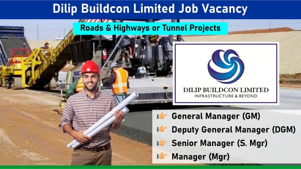 Dilip Buildcon Limited Job Vacancy