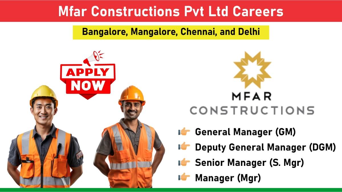 Mfar Constructions Pvt Ltd Careers