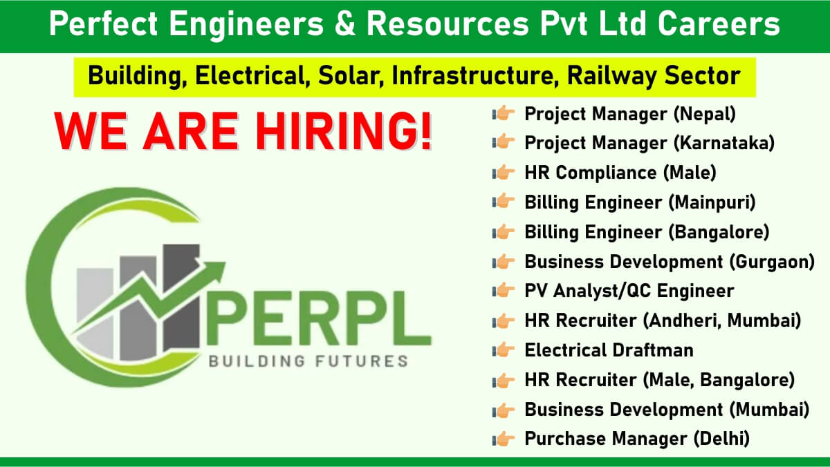 Perfect Engineers & Resources Pvt Ltd Careers