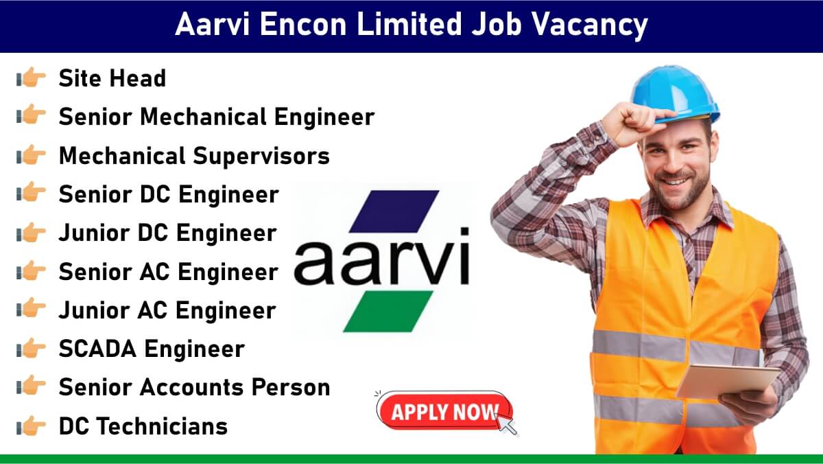 Aarvi Encon Limited Job Vacancy