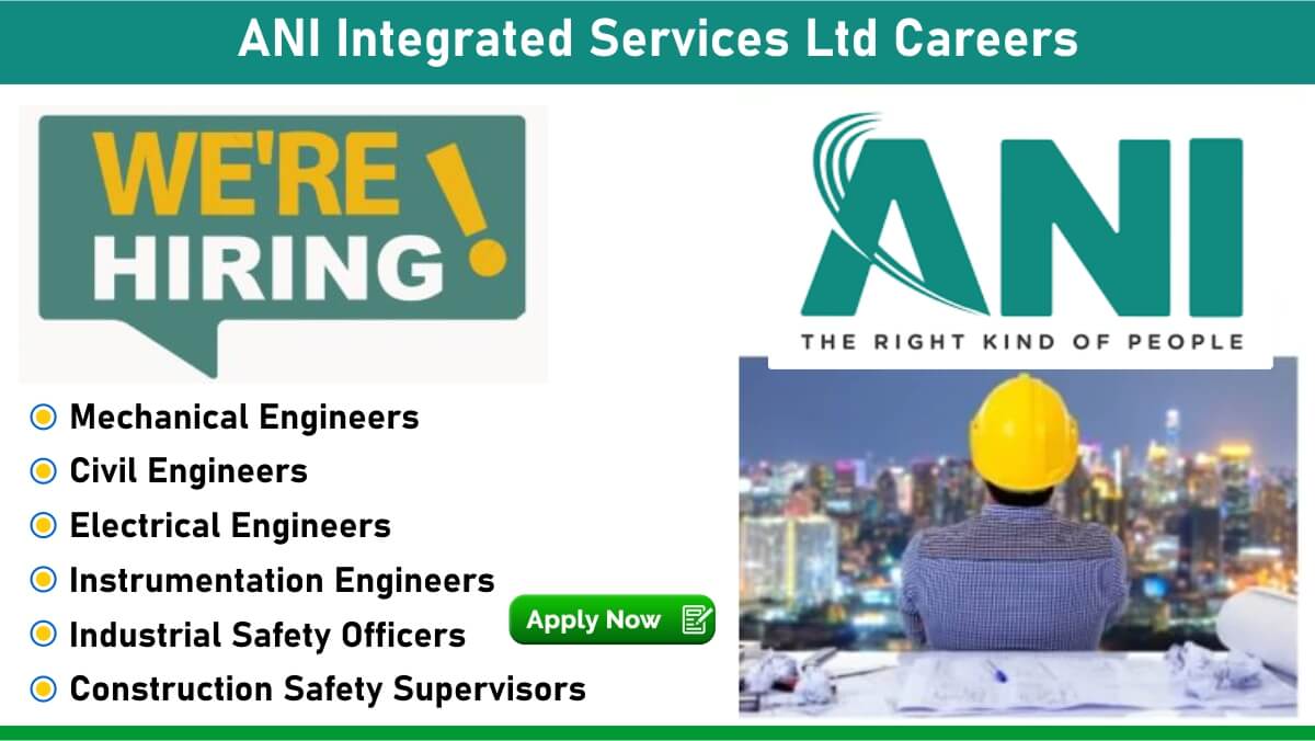 ANI Integrated Services Ltd Careers