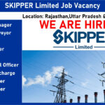 SKIPPER Limited Job Vacancy