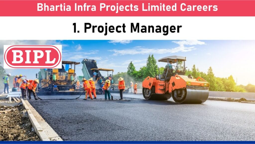 Bhartia Infra Projects Limited Careers