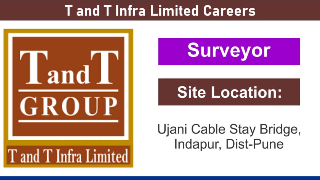 T and T Infra Limited Careers