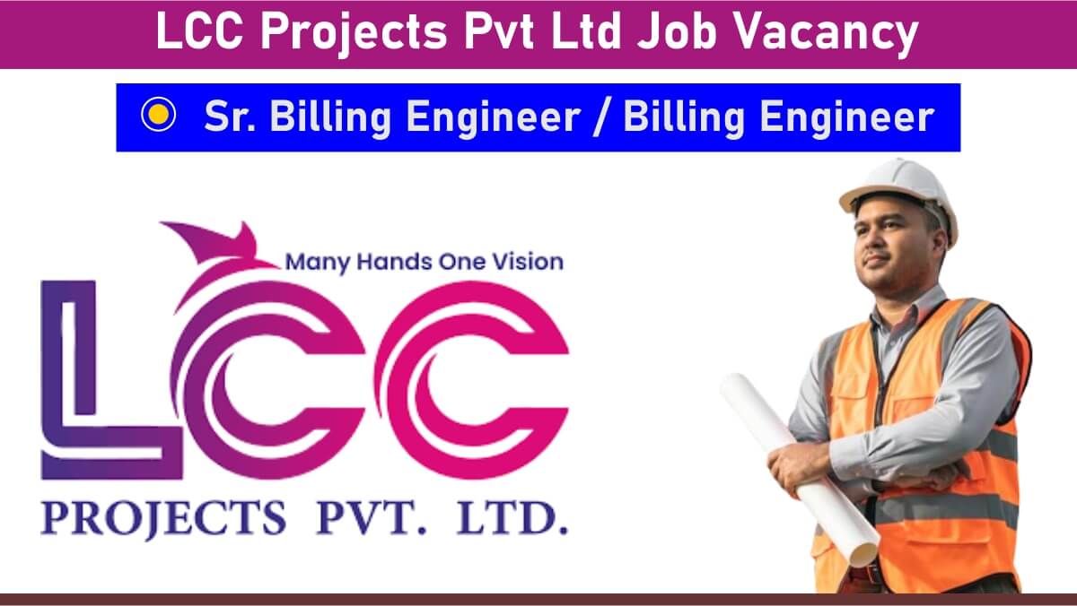 LCC Projects Pvt Ltd Job Vacancy