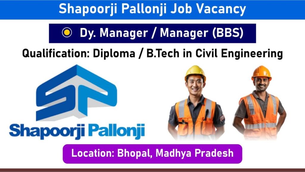 Shapoorji Pallonji Job Vacancy