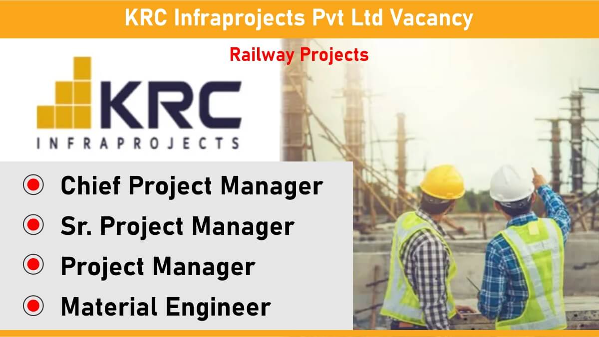 KRC Infraprojects Pvt Ltd Vacancy