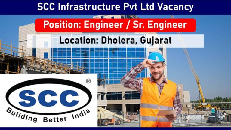 SCC Infrastructure Pvt Ltd Vacancy