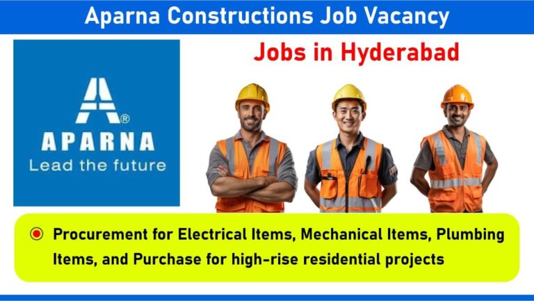 Aparna Constructions Job Vacancy