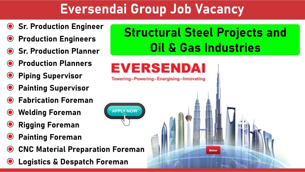 Eversendai Group Job Vacancy