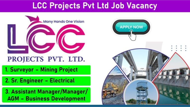 LCC Projects Pvt Ltd Job Vacancy