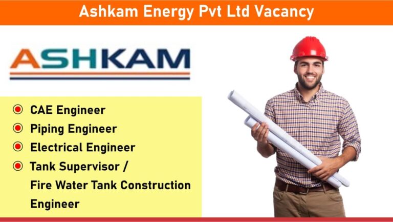 Ashkam Energy Pvt Ltd Vacancy