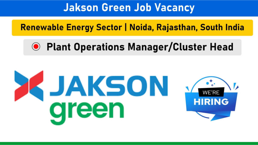 Jakson Green Job Vacancy