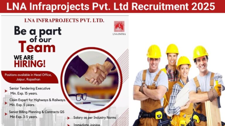 LNA Infraprojects Pvt. Ltd Recruitment 2025 | For Head Office in Jaipur, Rajasthan