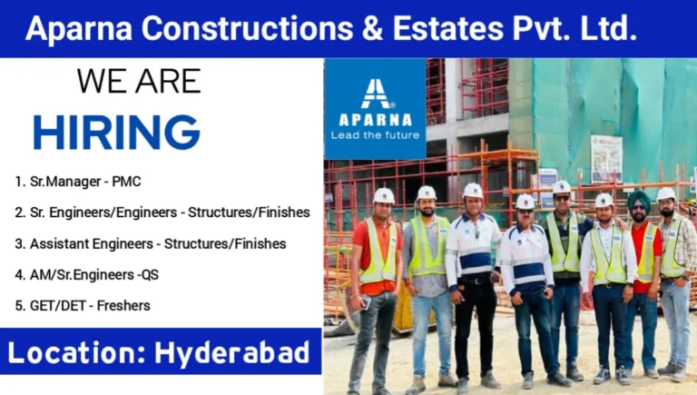 Aparna Constructions & Estates Pvt Ltd Recruitment 2025