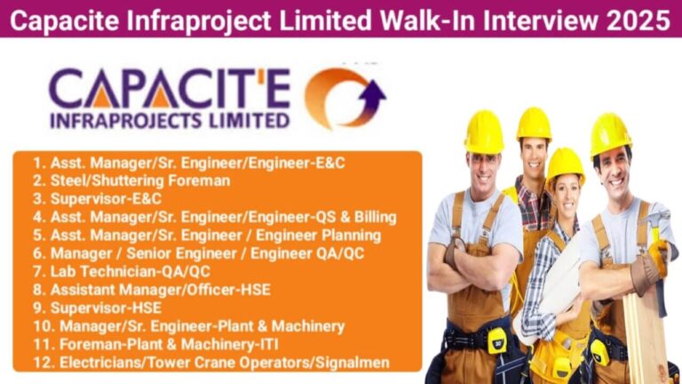 Capacite Infraproject Limited Walk-In Interview 2025 | Date: Saturday, 11th January 2025