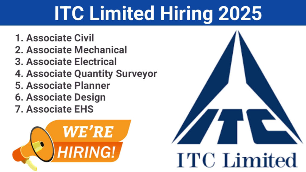 ITC Limited Hiring 2025 | For Safety, Mechanical, Electrical And Design Department