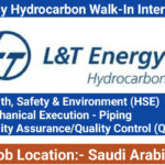 L&T Energy Hydrocarbon Walk-In Interview 2025 | Date: Sunday, 19th January 2025 | Location: Saudi Arabia