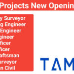 Tamas Projects New Opening 2025 | For QA/QC Engineer, HSE Officer, Foreman – Civil, Site Engineer, Planning Engineer