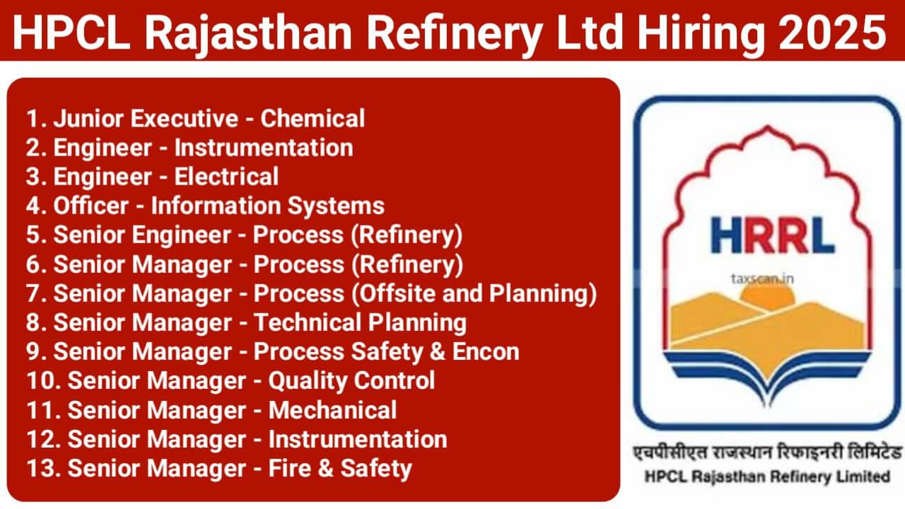 HPCL Rajasthan Refinery Ltd Recruitment 2025 | Last Date of Online Application 08th February 2025