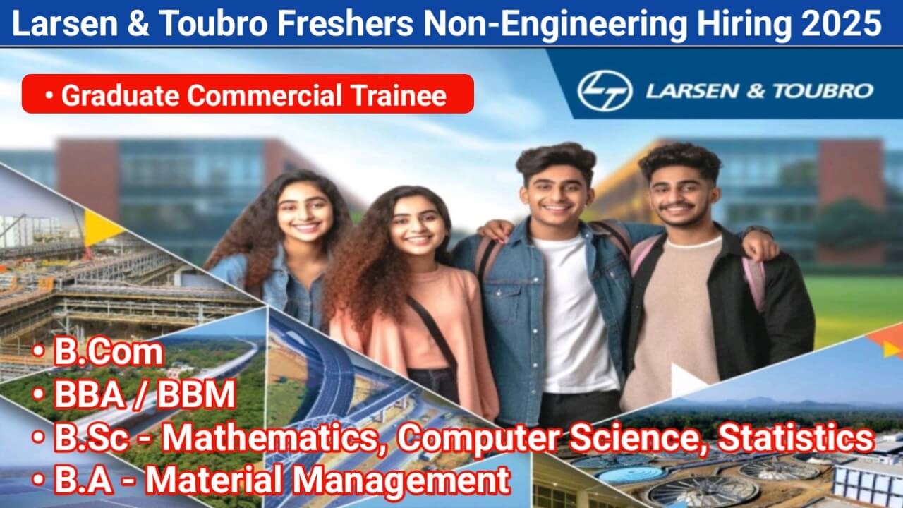 Larsen & Toubro Freshers Non-Engineering Hiring 2025