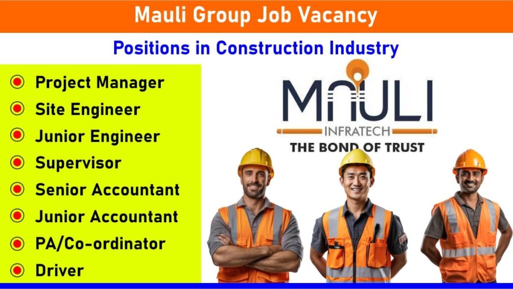 Mauli Group Job Vacancy