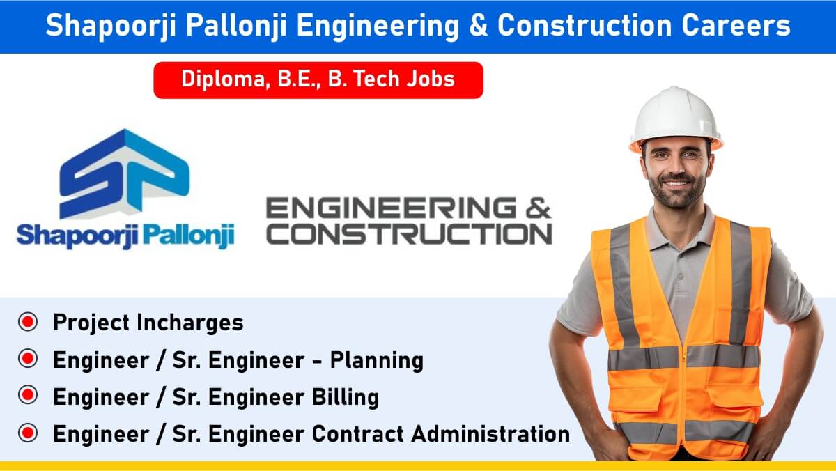 Shapoorji Pallonji Engineering & Construction Careers