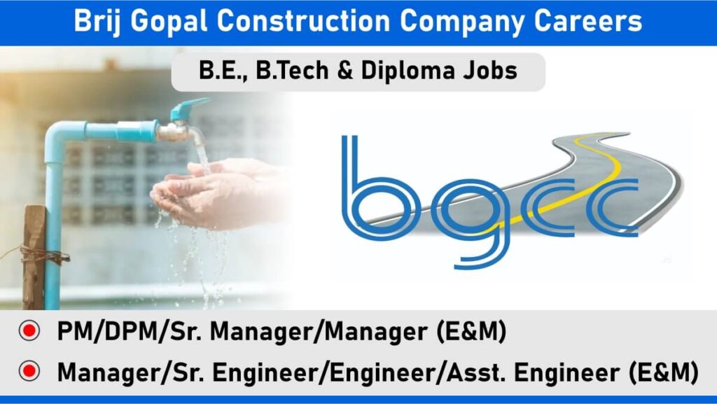 Brij Gopal Construction Company Careers