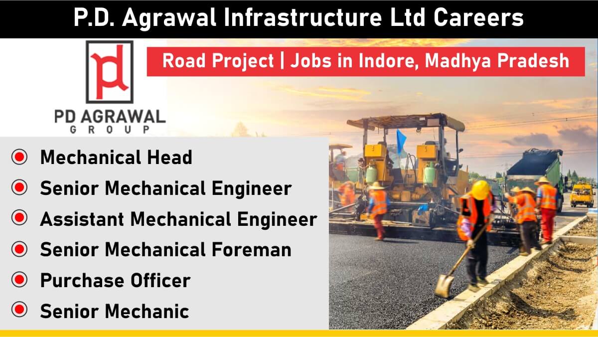 P.D. Agrawal Infrastructure Ltd Careers