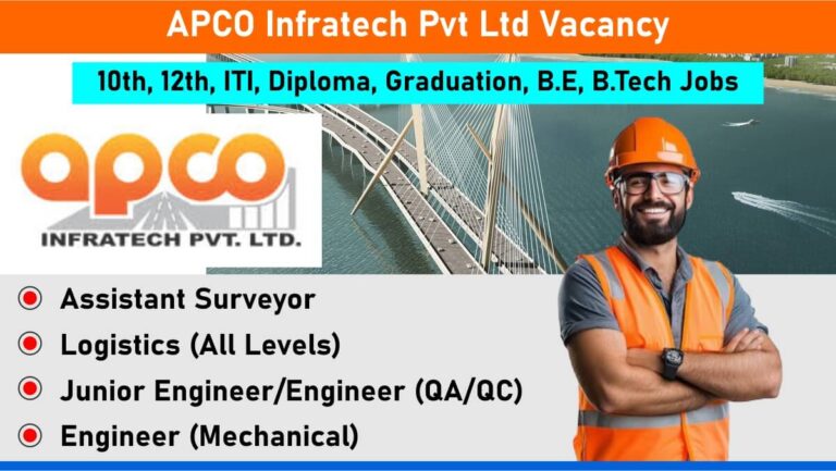 APCO Infratech Pvt Ltd Vacancy