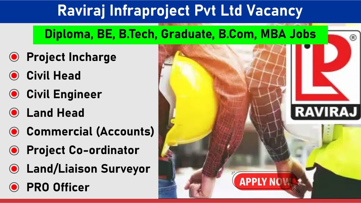 Raviraj Infraproject Pvt Ltd Vacancy