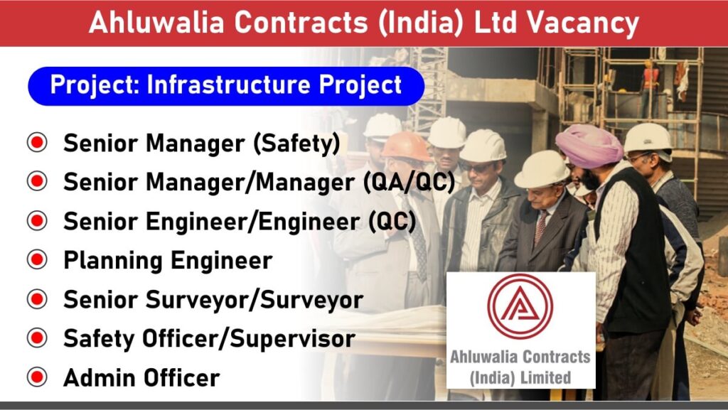 Ahluwalia Contracts (India) Ltd Vacancy