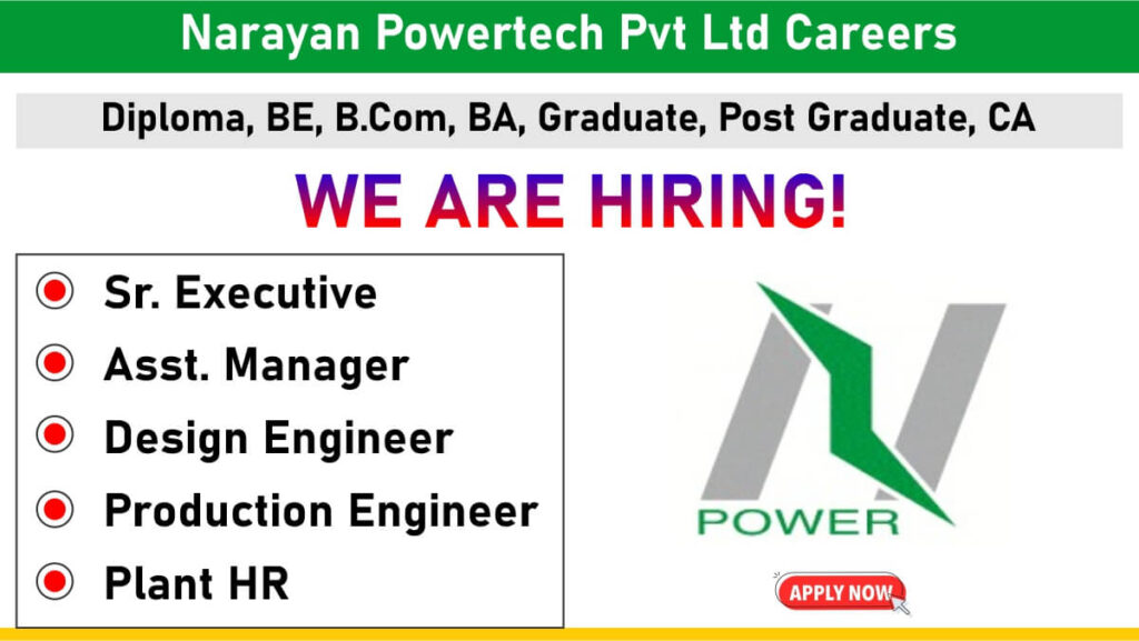 Narayan Powertech Pvt Ltd Careers