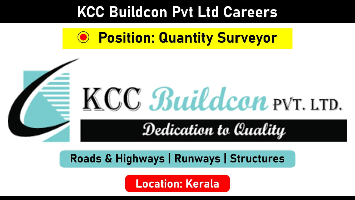 KCC Buildcon Pvt Ltd Careers