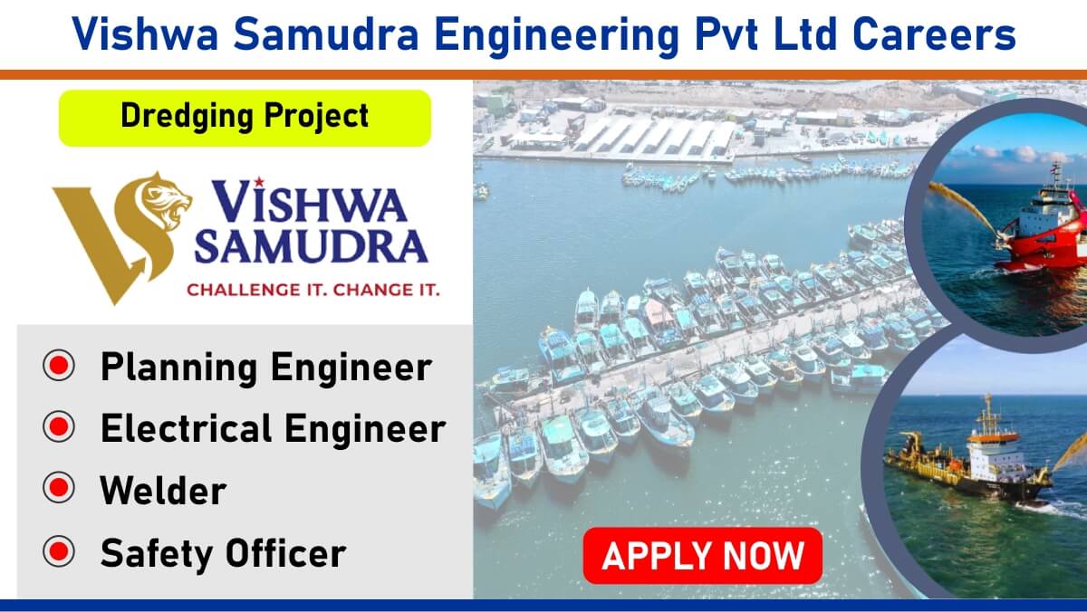 Vishwa Samudra Engineering Pvt Ltd Careers